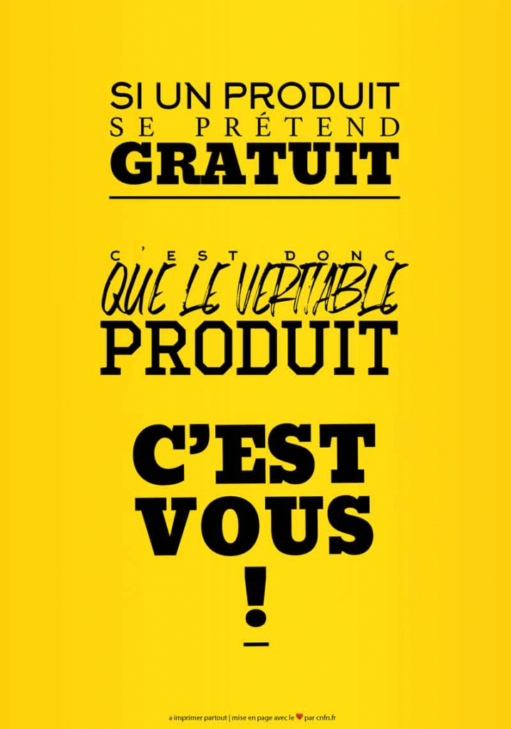 Site gratuit, le produit, c'est vous !
